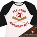 Birthday Boy shirt - ALL STAR baseball, sports themed birthday party 3/4 raglan t-shirt