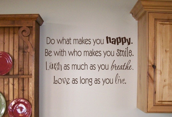 29x15 Do what makes you happy Smile Laugh Breath Vinyl Large French Decor Wall Lettering Words Quotes Decals Art Custom Willow Creek Signs