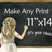 Custom Order 11x14 Print
