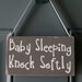 Knock Softly Baby Sleeping wood, vinyl door hanger, sign