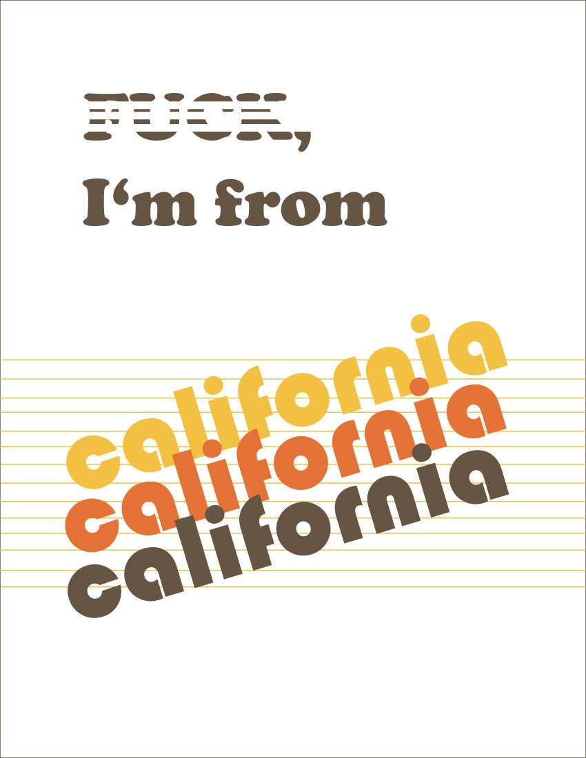 F--K, I'm from California, letterpressed card