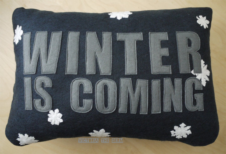 Winter is Coming Game of Thrones Felt Pillow