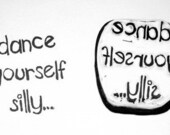 Dance Yourself Silly...