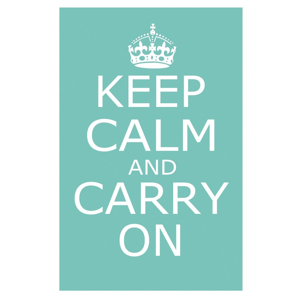 Keep Calm and Carry On - 11x17 - Poster Size Print - Trendy, Popular, Vintage - Choose Your Colors