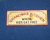 Grandmas Kitchen where kids eat free engraved wood sign custom requests welcome