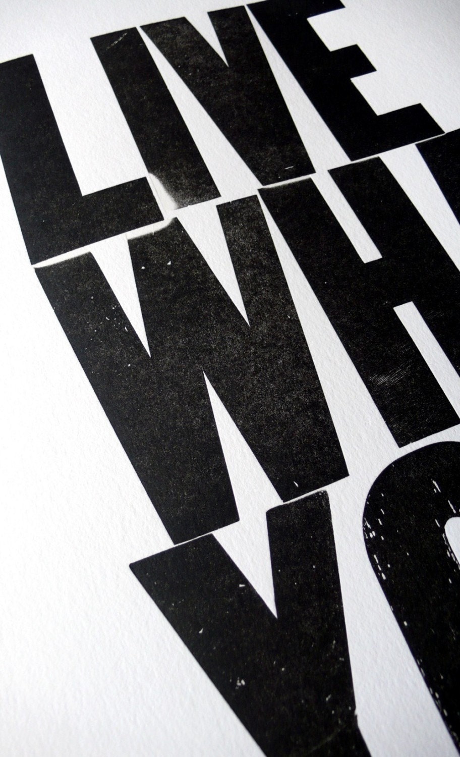 Live What You Love Letterpress Poster (BLACK)