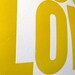 Live What You Love Letterpress Poster (YELLOW)