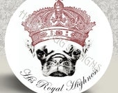 PUG Pocket Mirror or Magnet - His or Her Royal Highness - Buy 2 Get 1 FREE