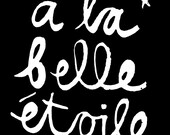Beautiful Star - French Quote in 8x10 inch on A4 Print (in Black and White)