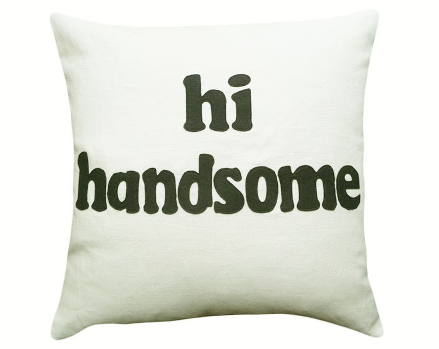 hi handsome hi handsome