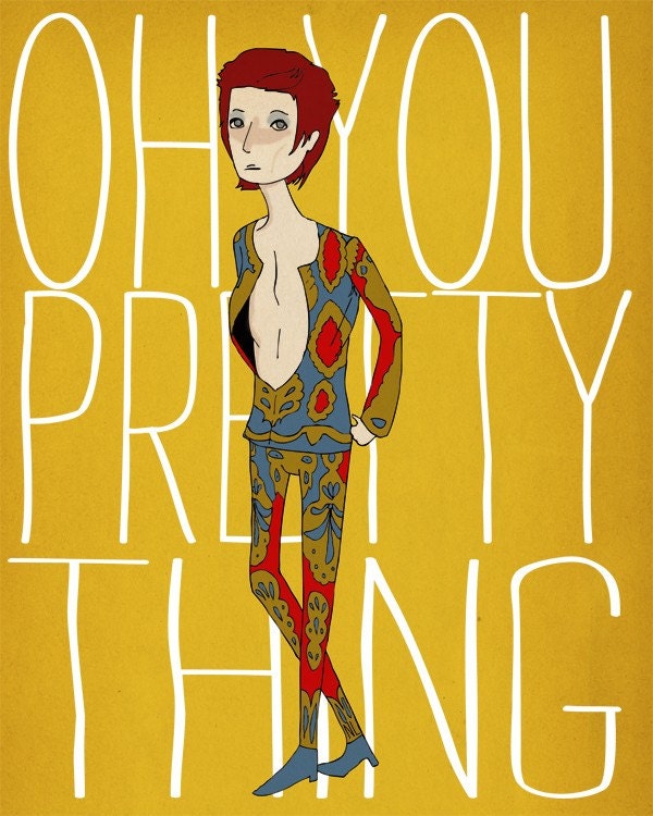 Oh You Pretty Thing - 8 x 10 Illustration Print