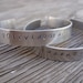 Hand stamped cuff bracelet 3/8 inch aluminum made to order ONE bracelet