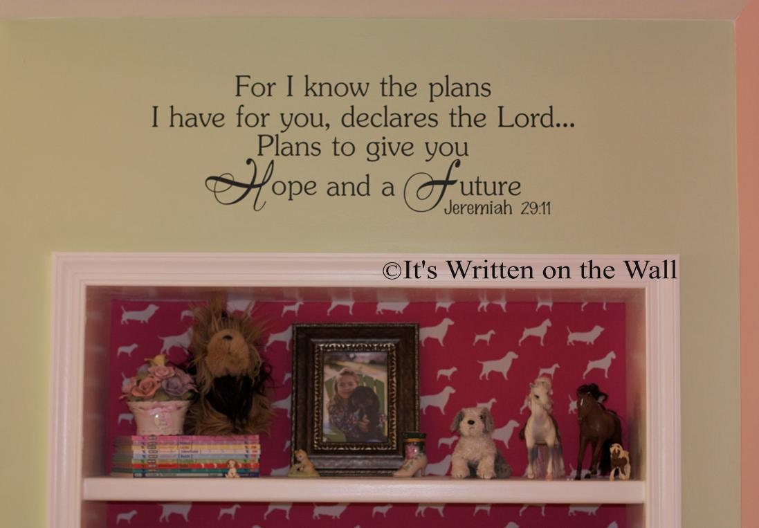 For I know the plans I have for you  Declares the Lord Jeremiah 29  Vinyl Lettering Wall Saying