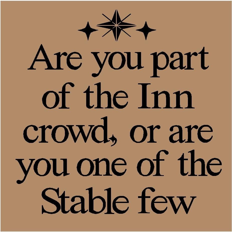 T96- Are you part of the Inn crowd or one of the Stable few  12x12 vinyl wall art decals lettering words home decor sayings quote stickers