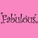 Fabulous Vinyl Wall Decal Sticker Wall Quote 5x16