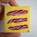 Teeny Tiny Bacon Original Mini Oil Painting 2x2