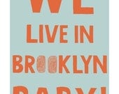 We Live in Brooklyn