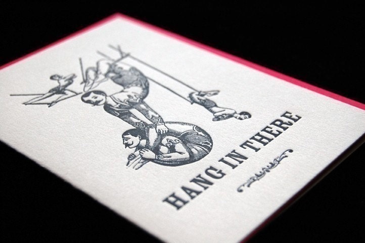 Hang in There - Circus Trapeze Artists  Letterpressed 4-bar Card and Envelope