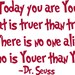 Today You are You - Dr Seuss Quote - Wall Decal