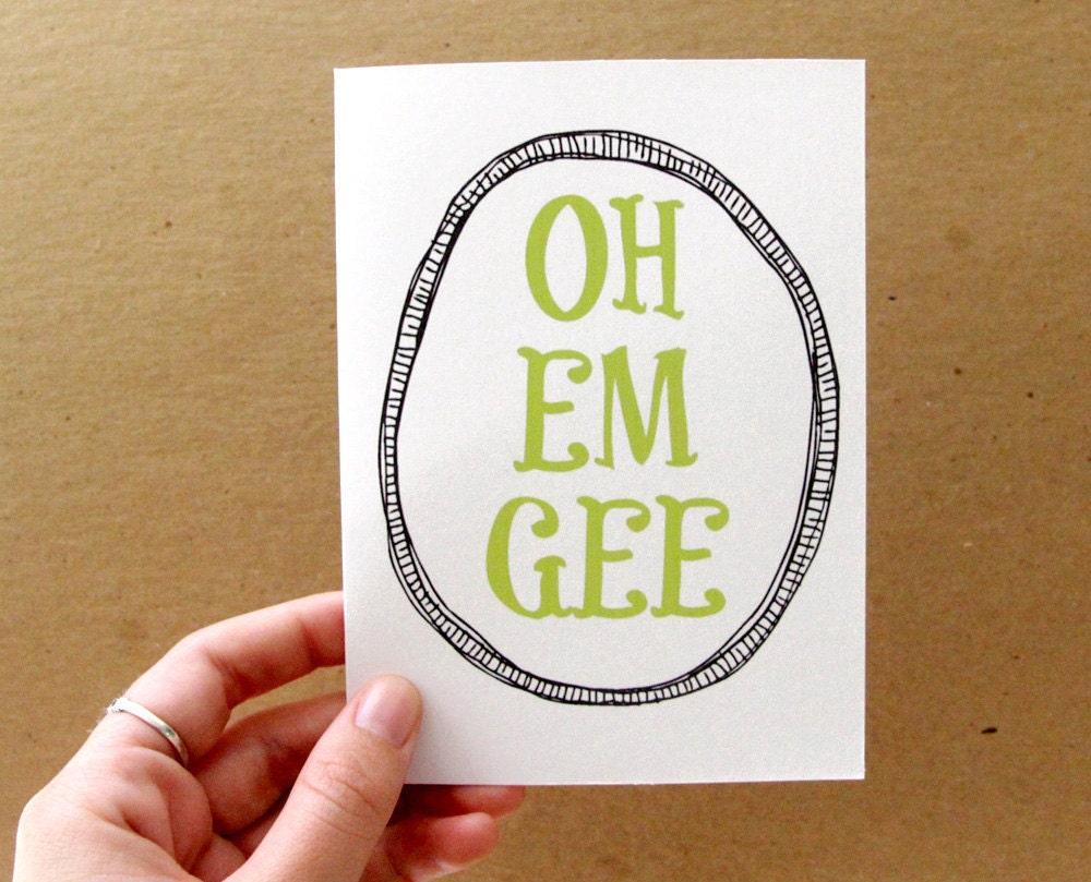 SUMMER CLEARANCE SALE - funny oh em gee omg card letterhappy etsy stationery funny card for teens congratulations card