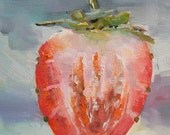 Original Oil Still Life Fruit  Daily Painting, Painting on Sale,  5x7", OOAK, "HALF STRAWBERRY"