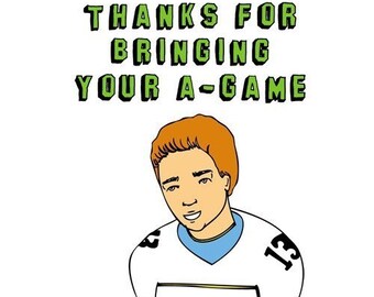 Thank you card - Thanks for bringing your A game