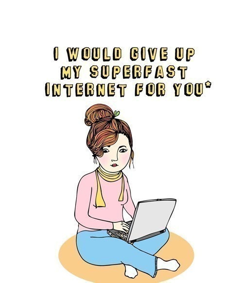 Romantic Greeting Card - Superfast Internet GIRL VERSION