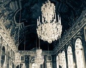 Paris Chandeliers in the Hall of Mirrors - Versailles, France 16x20 Fine Art Print - French Decor - Paris Photography