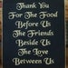 Thank you for the food before us the friends beside us and the love between us primitive wood sign