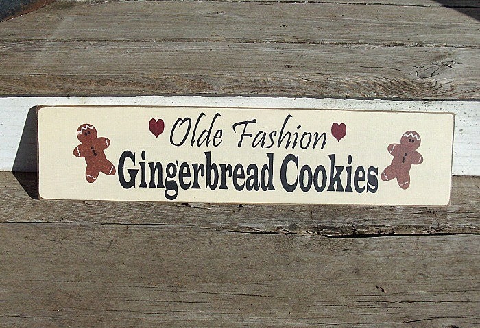 Primitive Wood Sign Olde Fashion Gingerbread Cookies
