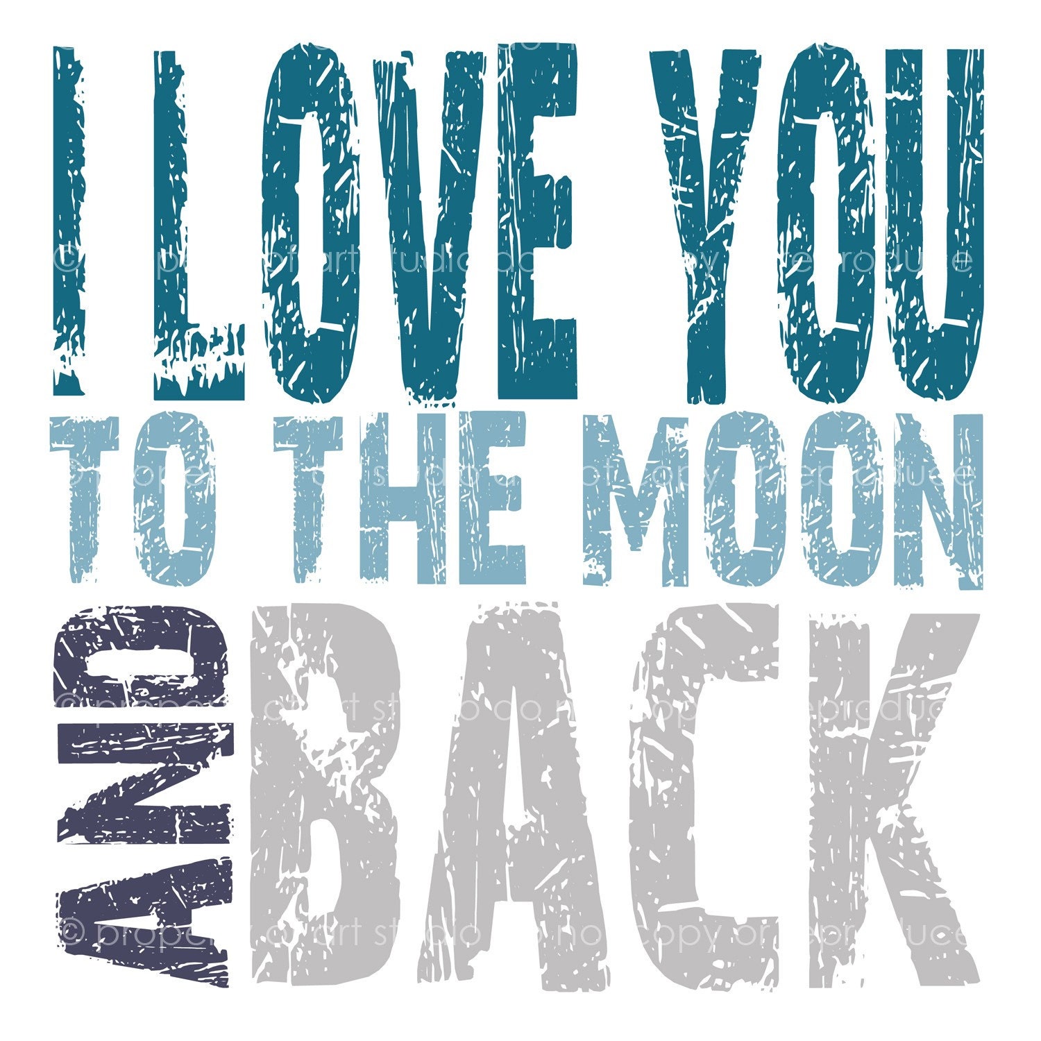 I Love You to the Moon and Back Quote- 8x10 or  8x8 Multi Colored Blue Gray Canvas Textured Art Print - Made by artstudio54 on ETSY