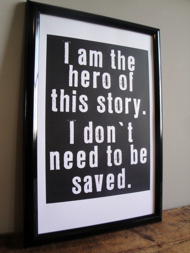 I am the Hero - FRAMED Print - 11x17