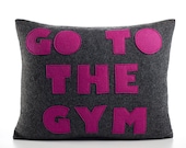 GO TO the GYM - recycled felt applique pillow 14"x18"  - more colors available