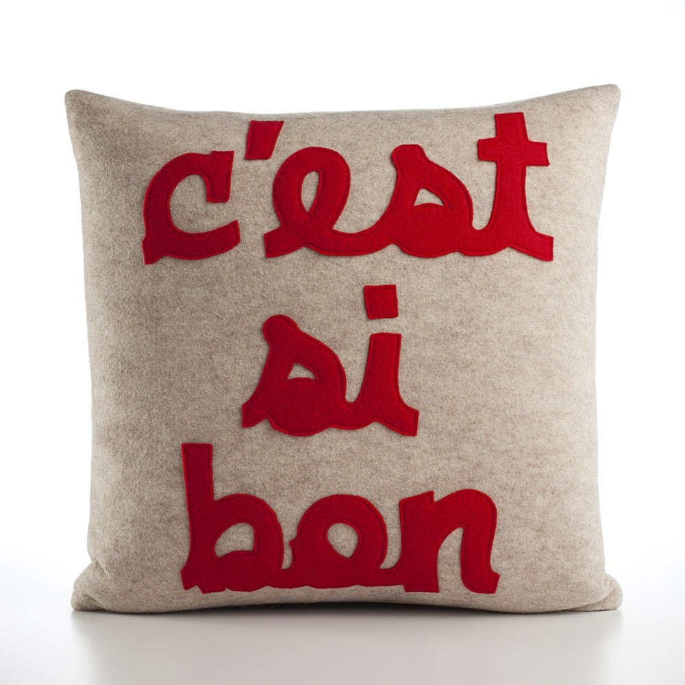 C'EST SI BON - recycled felt applique pillow  16"x 16" - more colors available