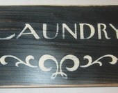 LAUNDRY, Country, Cottage, You Pick Color,  Distressed, Sign, Plaque