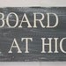 Board Meeting At High Tide, Surfing, Beach, Rustic, Distressed, Sign