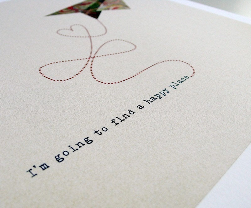 I am going to find a happy place Print 8 x 11.5
