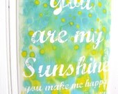 You Are My Sunshine Print  (painting version)