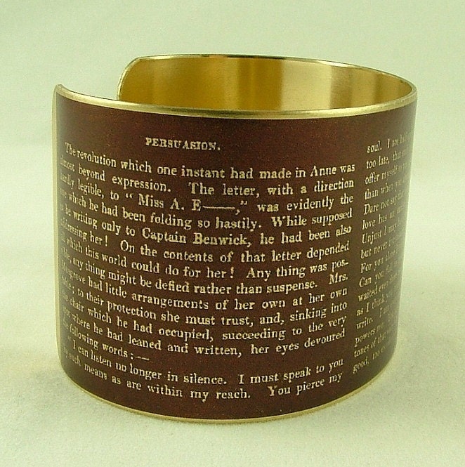 Captain Wentworth's Letter - Persuasion Literary Quote Brass Cuff Bracelet- Jane Austen Jewelry