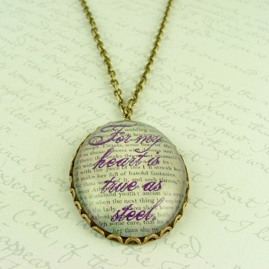 Shakespeare Jewelry - Midsummer Night's Dream Literary Glass Necklace - My Heart Is True As Steel