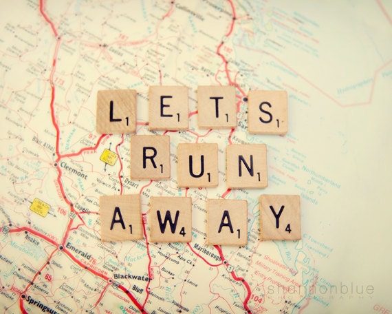 travel photograph / map, wanderlust, adventure, escape, scrabble tiles, letters / let's run away / 8x 10 fine art photo