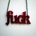 Fuck Necklace - Choose a colour