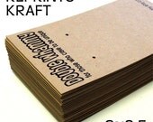 50 Reprints for KRAFT 2x3.5 Cardstock Tags and Business Cards . Repeat Orders