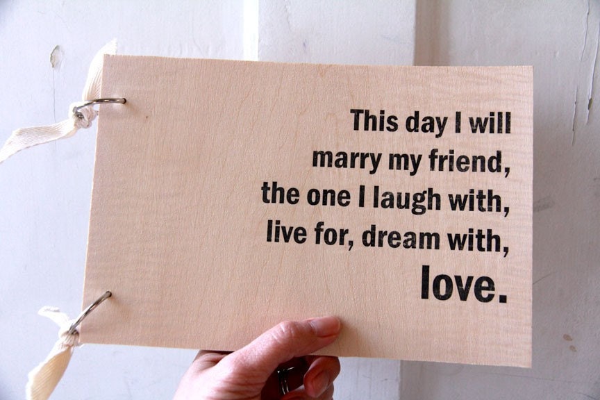 Wooden Guest book / Album / Notebook (9" x 6") - This day I will marry my friend...