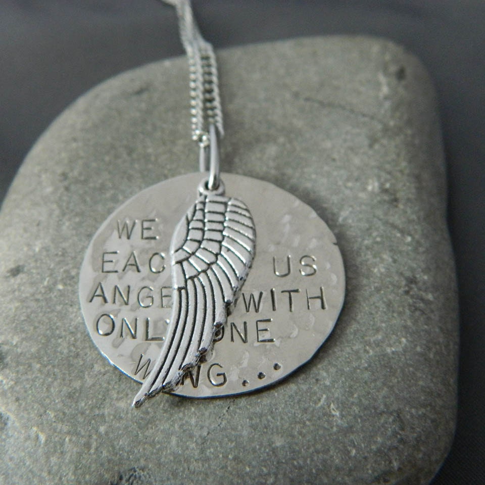 We Are Each of Us Angels with only One Wing Angel Quote Necklace