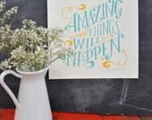 Amazing Things Will Happen