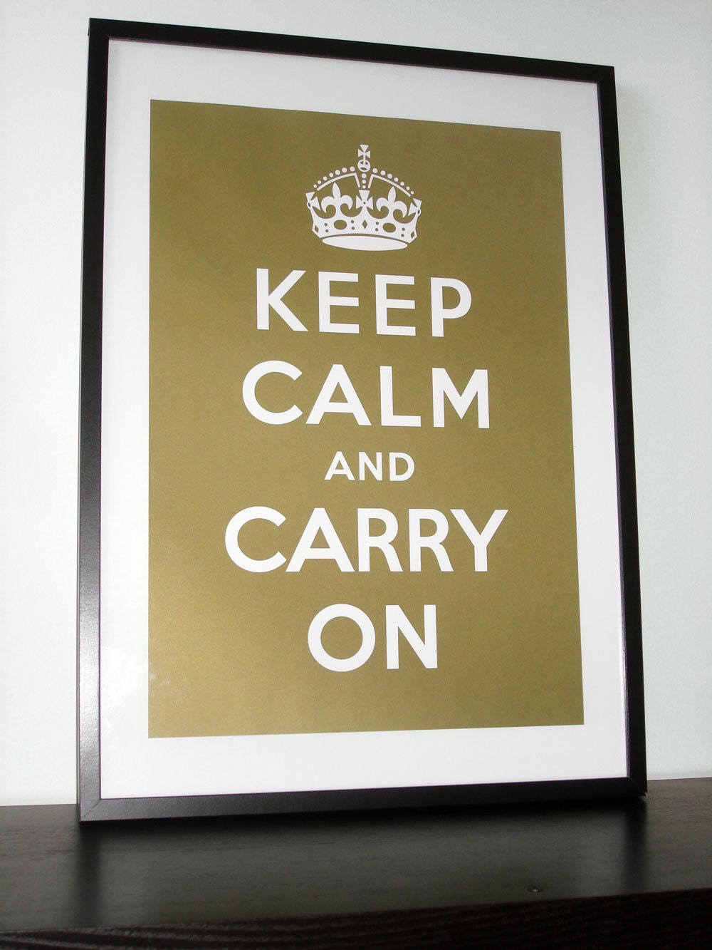 Keep Calm and Carry On (METALLIC GOLD) 16 x 23 Printed on Recycled Paper