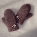 Handknit Mittens felted wool with Vintage Buttons