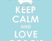 Keep Calm and Love Corgis archival print