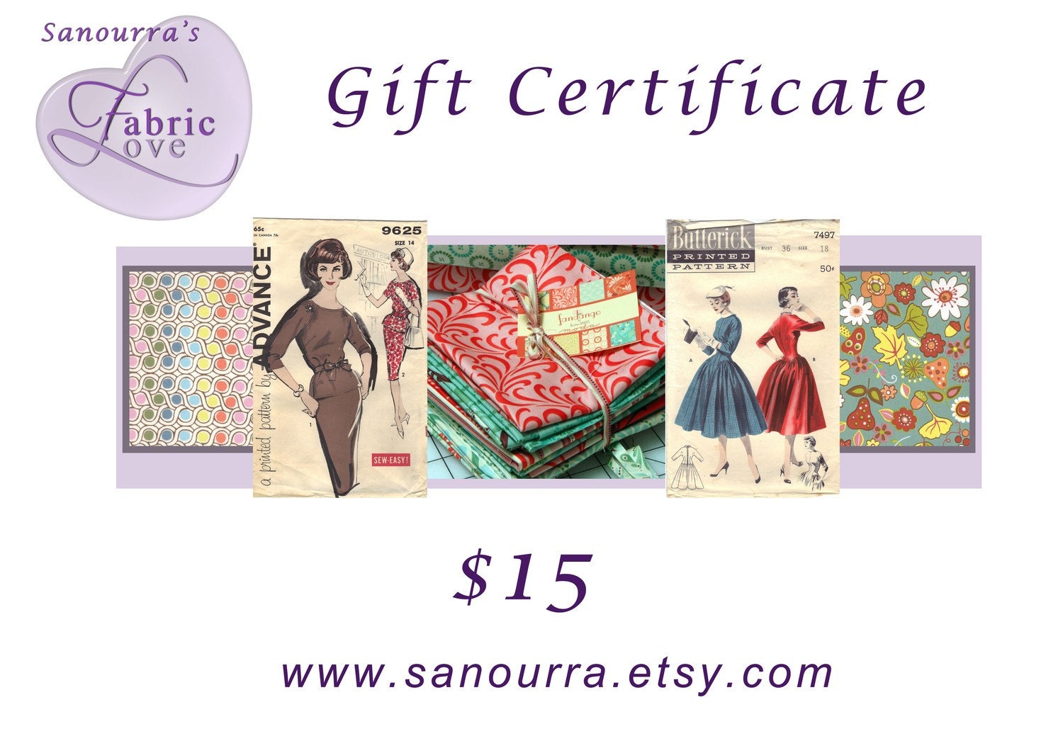 15 Dollar Gift Certificate redeemable at Sanourra's Fabric Love